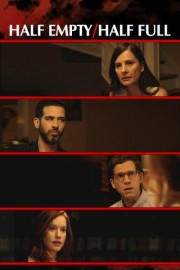 Half Empty/Half Full