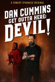 Dan Cummins: Get Outta Here; Devil!