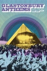 Glastonbury Anthems