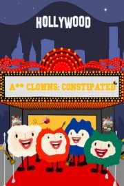 A** Clowns: Constipated