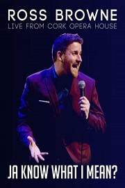 Ross Browne: Ja Know What I Mean?