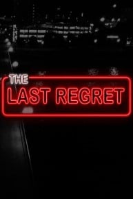 The Last Regret