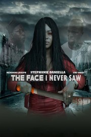 The Face I Never Saw