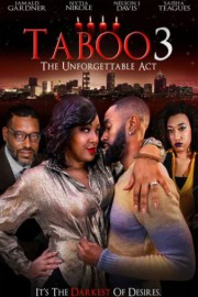 Taboo 3: The Unforgettable Act