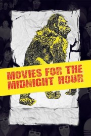 Movies for the Midnight Hour