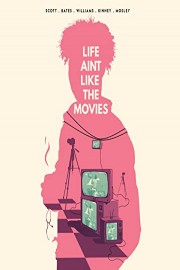Life Ain't Like The Movies