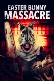Easter Bunny Massacre
