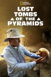 Lost Tombs of The Pyramids