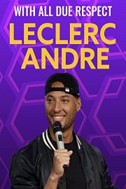 LeClerc Andre: With All Due Respect