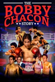 The Bobby Chacon Story