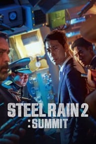 Steel Rain 2: Summit