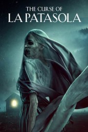The Curse of La Patasola