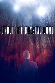 Under the Crystal Dome