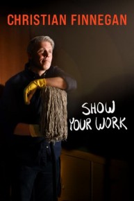 Christian Finnegan: Show Your Work