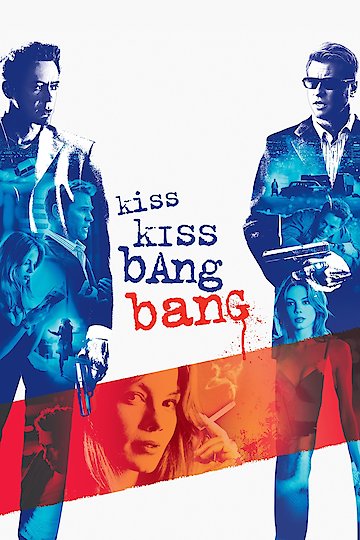 Watch Kiss Kiss Bang Bang Online Movie Yidio