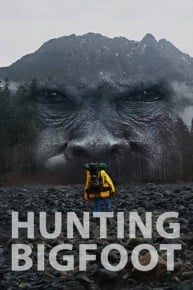 Hunting Bigfoot