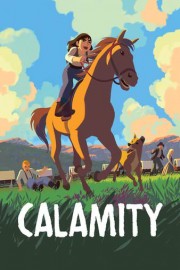 Calamity, une enfance de Martha Jane Cannary