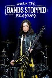 When The Bands Stopped Playing