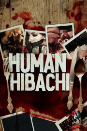 Human Hibachi