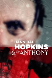 Hannibal Hopkins & Sir Anthony