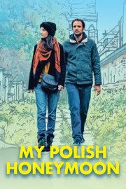 My Polish Honeymoon