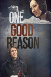 One Good Reason