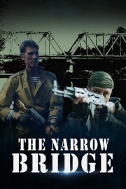 The Narrow Bridge
