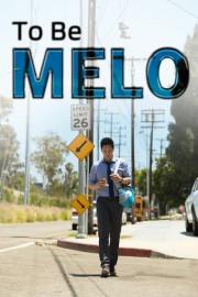 To Be MELO