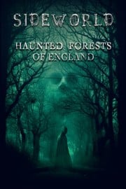 Sideworld: Haunted Forests of England