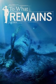 To What Remains