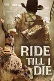 Ride Till I Die