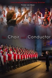 The Choir and Conductor