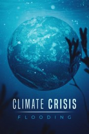Climate Crisis: Flooding