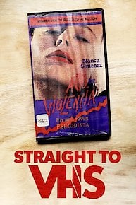 Straight to VHS