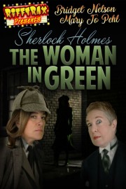 RiffTrax Presents: Sherlock Holmes and the Woman in Green