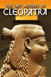 The Last Mystery of Cleopatra