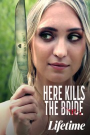 Here Kills the Bride