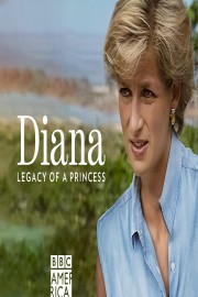 Diana: Legacy of a Princess