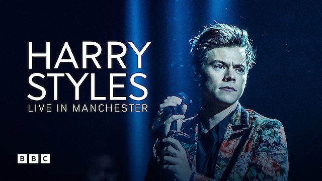 Watch Harry Styles: Live in Manchester Online, 2017 Movie