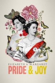 Elizabeth & Margaret: Pride and Joy
