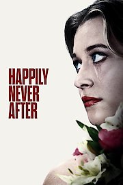 Happily Never After