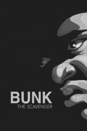 Bunk: The Scavenger