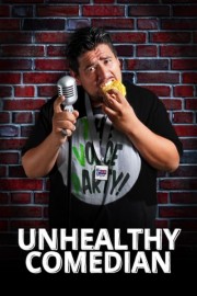 Unhealthy Comedian