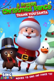 A Frozen Christmas Dance: Thank You Santa