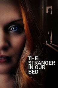 The Stranger in Our Bed