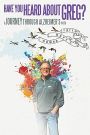 Have You Heard About Greg?