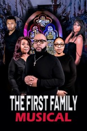 The First Family Musical