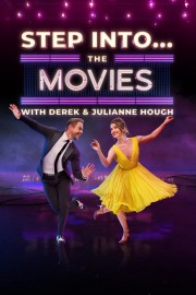 Step Into... The Movies with Derek and Julianne Hough
