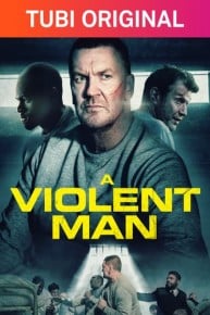 A Violent Man