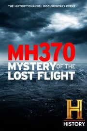 MH370: Mystery of the Lost Flight